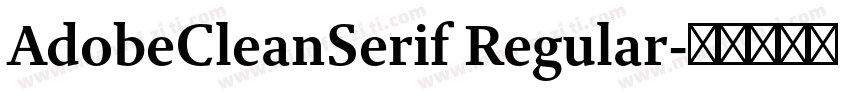 AdobeCleanSerif Regular字体转换